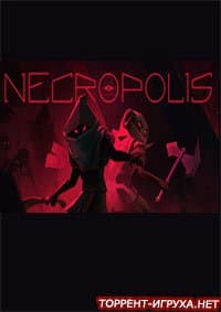 NECROPOLIS: A Diabolical Dungeon Delve (2016)