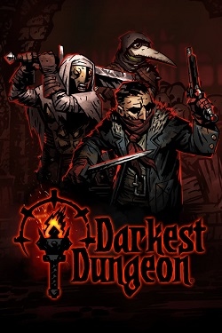 Darkest Dungeon (2016)