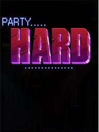 Party Hard (2015)