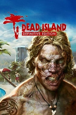 Dead Island Definitive Collection (2016)