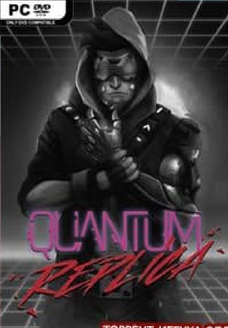 Заставка ігри: Quantum Replica (2018)