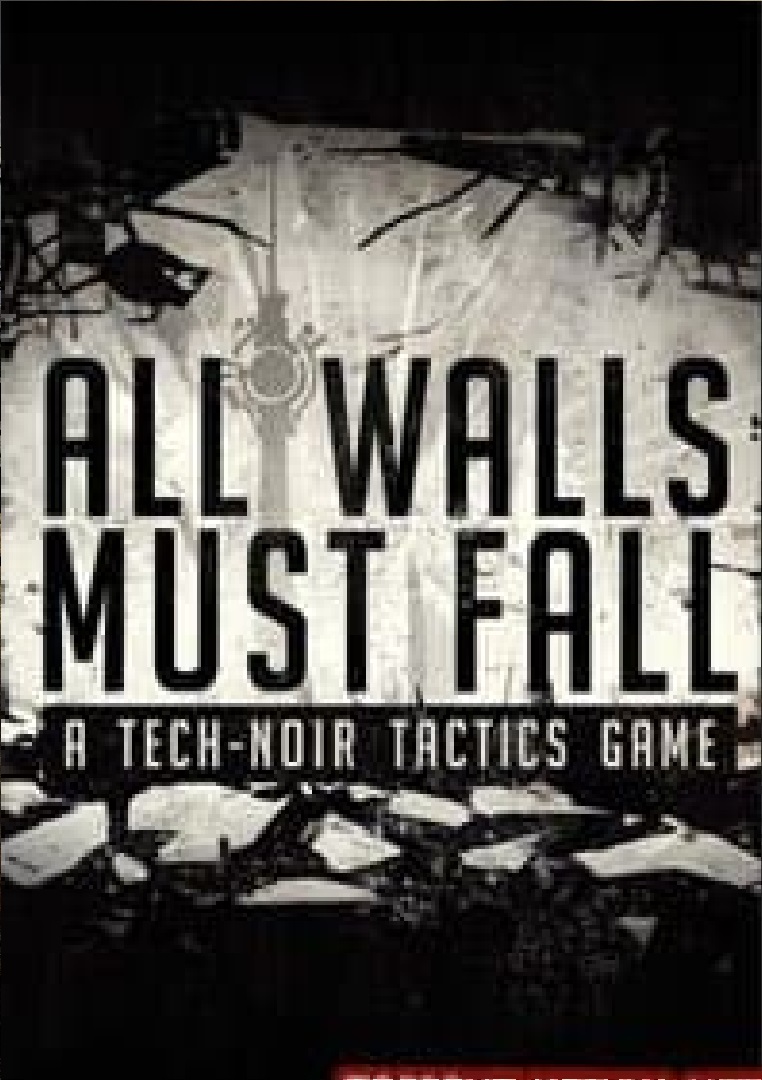 Заставка ігри: All Walls Must Fall (2018)