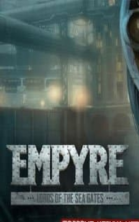 Заставка ігри: EMPYRE: Lords of the Sea Gates (2017)