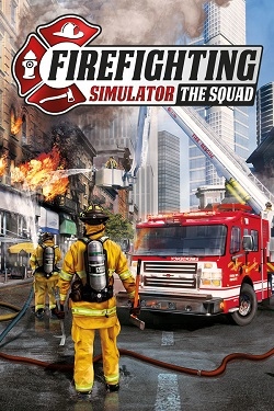 Заставка ігри: Firefighting Simulator - The Squad (2020)