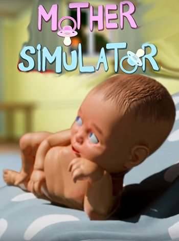 Заставка ігри: Mother Simulator (2018)