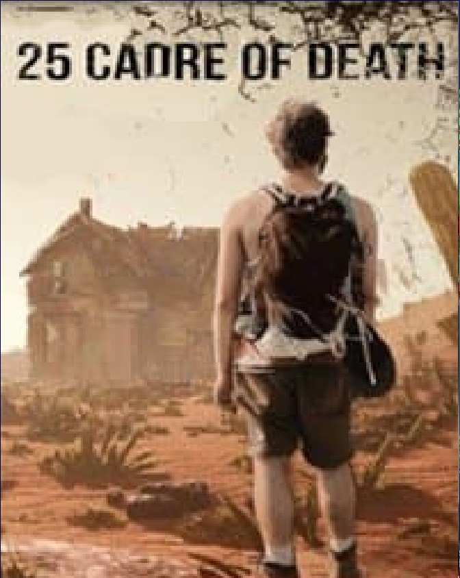 25 Cadre of Death: Episode 1 (2018)