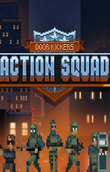 Door Kickers: Action Squad (2018)