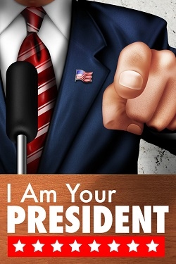 I am Your President (2023)