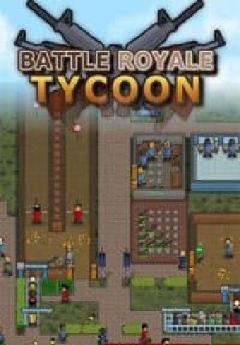 Battle Royale Tycoon (2018)