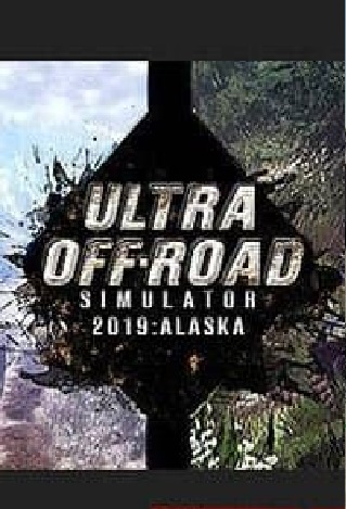 Ultra Off-Road Simulator: Alaska (2019)